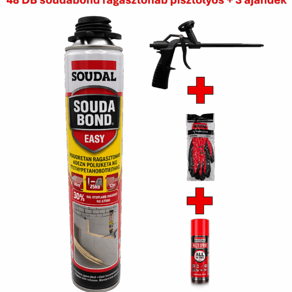 48 db SOUDAL Soudabond Easy ragasztóhab 750ml (pisztolyos) + 3 ajándék